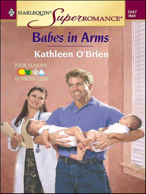 Title details for Babes in Arms by Kathleen O'Brien - Available